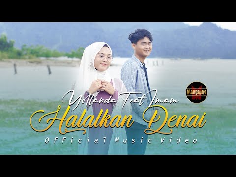 Yollanda Ft. Imam - Halalkan Denai (Official Music Video)