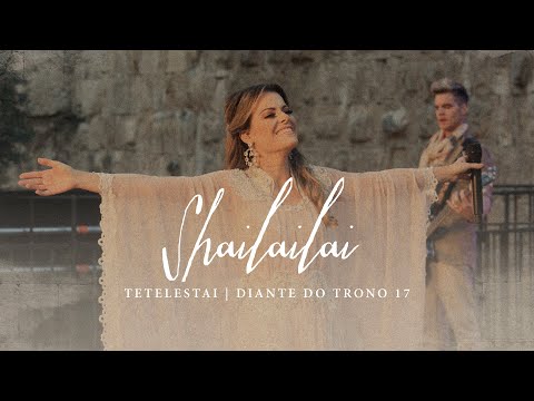 Shailailai - Diante do Trono