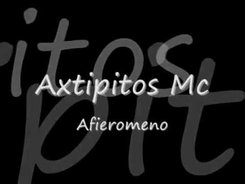 Axtipitos Mc - Afierwmeno