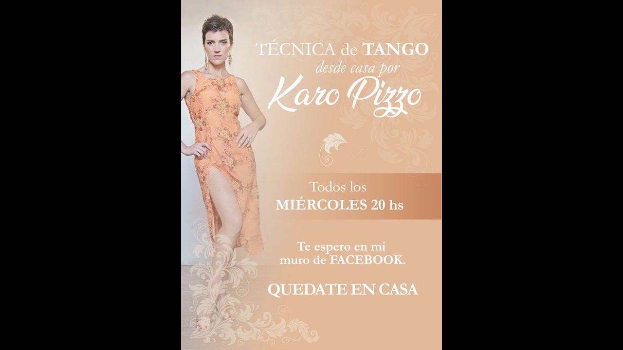 Clase 1/2 - Técnica de Tango en casa por Karo Pizzo