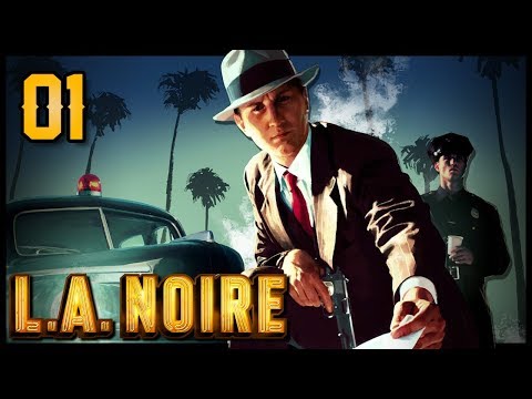 Let's Play L.A. Noire Part 1 - Cops, Crimes, and Corruption [Complete Edition PC Gameplay]