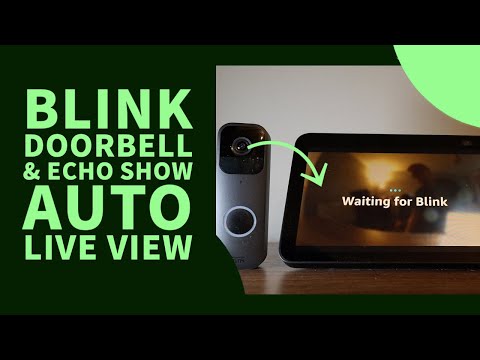 Blink Video Doorbell & Echo Show - Setup and automatic live view