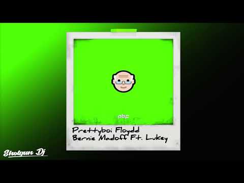 Prettyboi Floydd - Bernie Madoff Ft. Lukey (Prod. rossgossage & IOF)