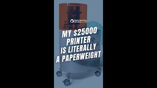 My $25000 Printer Is Literally a Paperweight