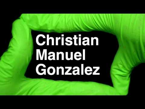 How to Pronounce Christian Manuel Gonzalez