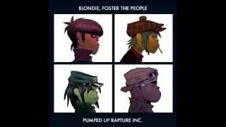 Pumped Up Rapture Inc. (Gorillaz vs. Blondie vs. Foster the People)
