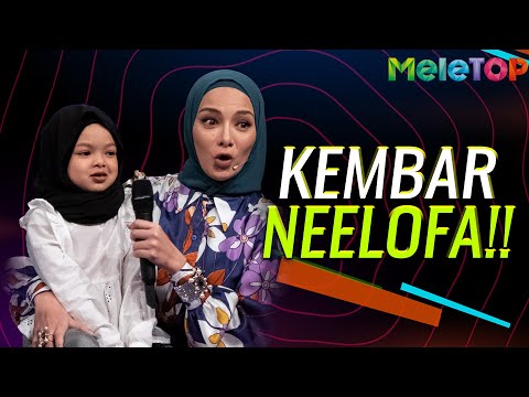 Kembar Neelofa datang set MeleTOP | Nabil