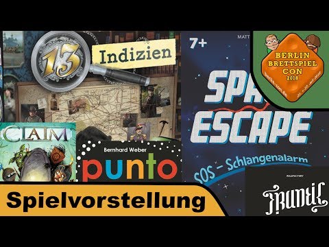Space Escape, 13 Indizien, Claim, Punto, Frantic - Brettspiel - Berlin Con 2018