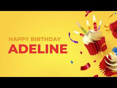 Happy Birthday ADELINE ! - Happy Birthday Song made especially for You! 🥳