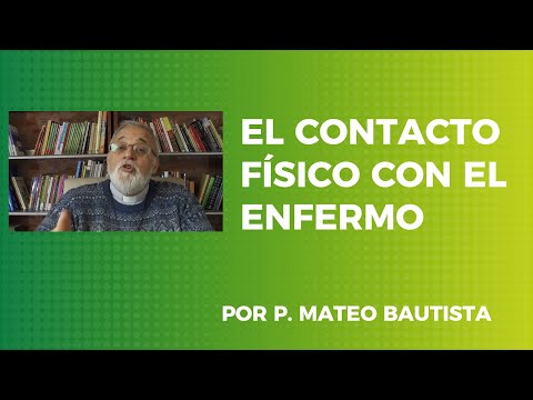 EL VALOR DEL CONTACTO FÍSICO CON EL ENFERMO