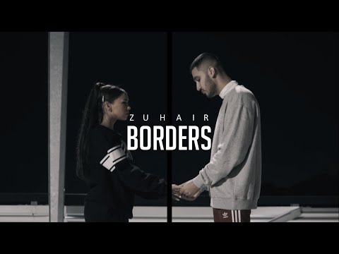 ZUHAIR - Borders (Official Video)