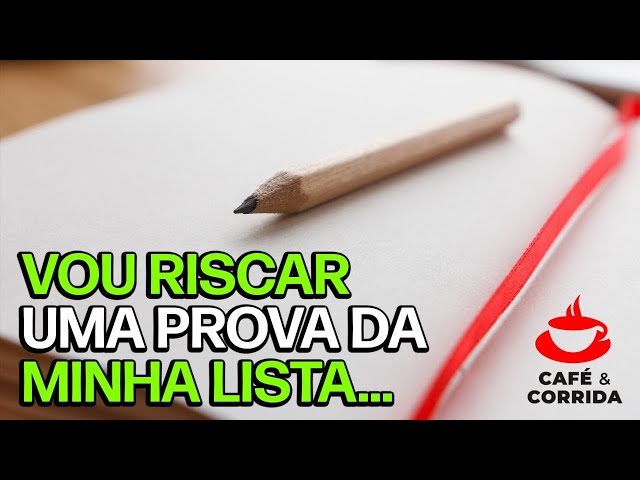 VOU RISCAR UMA PROVA da minha lista (e infos importantes da Uphill) | Café & Corrida #14