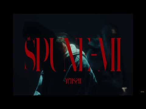 Yakki x M.G.L. - SPUNE-MI (slowed + reverb)