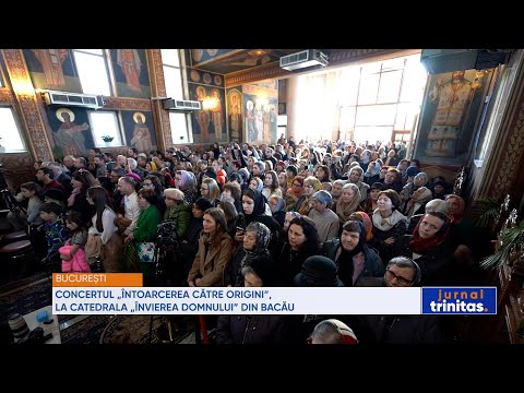 Concertul „Întoarcerea către origini”, la Catedrala „Învierea Domnului” din Bacău