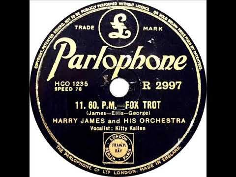 Harry James - 11:60 PM (Kitty Kallen)