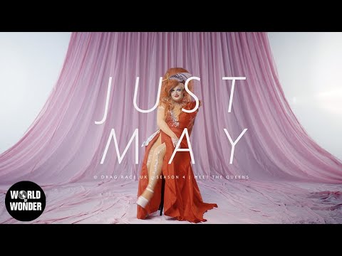 Just May - RuPaul’s Drag Race UK Series 4 Meet the Queens