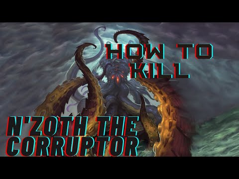 How to Kill N'zoth the Corrupter for new players.