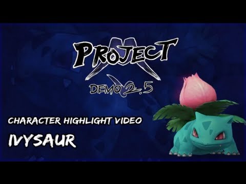 Project M Demo 2.5 Roster Reveal: Ivysaur!