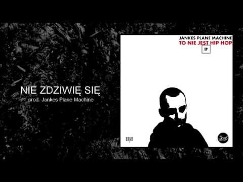 Jankes PM - Nie zdziwię się