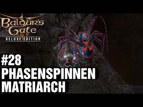 Baldur's Gate 3 - #28🔆Phasenspinnen Matriarch🔆 Let's Play Deutsch Gameplay