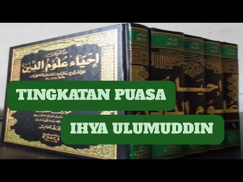 04/IHYA ULUMUDDIN MA'NA BATINYA PUASA
