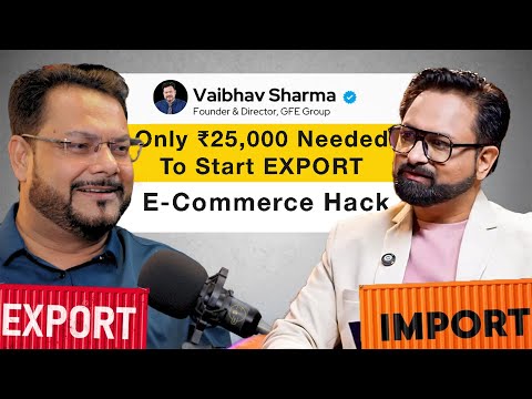 Start Export Business in Just ₹25,000 😱| No Big Investment Needed | E Commerce Export Secrets