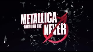 Metallica Through the Never - Official Teaser Trailer [HD]