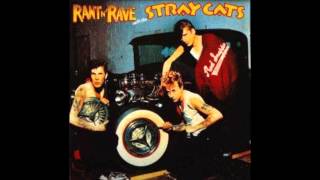 Stray Cats Rant n&#39;rave Rebels Rule