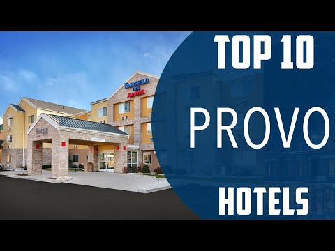Top 10 Best Hotels to Visit in Provo, Utah | USA - English