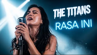Download lagu THE TITANS - RASA INI | COVER VERSI SLOW ROCK mp3 Download lagu THE TITANS - RASA INI | COVER VERSI SLOW ROCK mp3