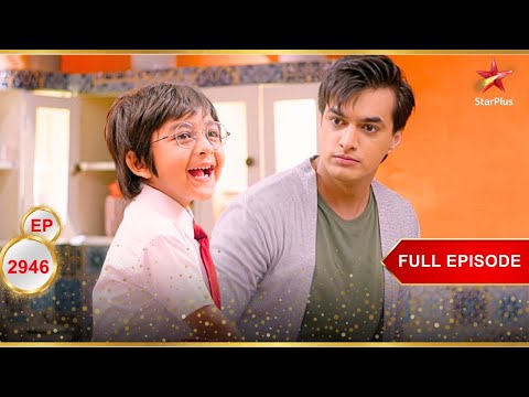 Kairav-Kartik Fun Time! | Full Ep. 2946 | Yeh Rishta Kya Kehlata Hai