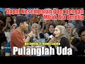 PULANGLAH UDA RIA AMELIA FT NANDO SATOKO TRI SUAKA