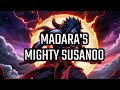 The Legendary Madara Uchiha's Susanoo ...