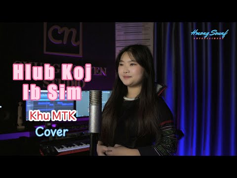 Hlub Koj Ib Sim - Khu MTK (Cover) Original by Mi Feev Hmong New Song 2025 Nkauj Rooj Tshoob 2025