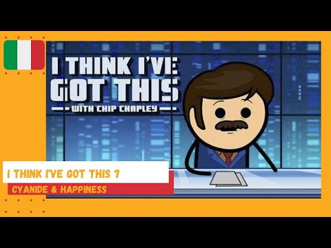 I THINK I'VE GOT THIS con CHIP CHAPLEY: Episodio 7 - [Cyanide & Happiness ITA] - YUME