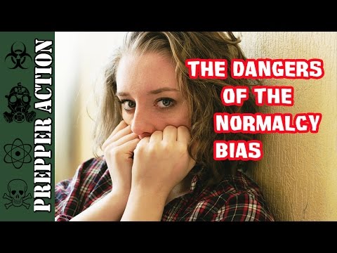 The Normalcy Bias