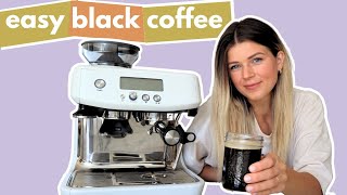How to make a black coffee using Breville Espresso Machine