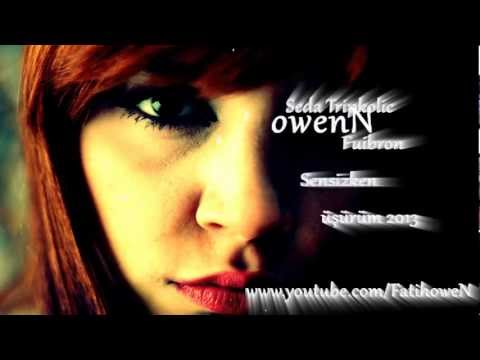 Seda Tripkolic ft. Fuibron - Sensizken Üşürüm 2013