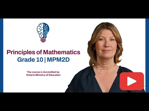 Grade 10 Math (MPM2D) | OSSD Course Introduction | Canadian Virtual School
