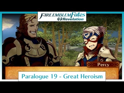 Fire Emblem Fates Revelation - Paralogue 19: Great Heroism