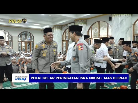 MANTAPKAN IMAN, POLRI GELAR PEMBINAAN ROHANI