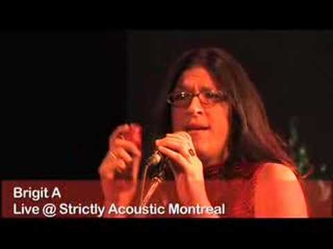 Brigit A Live @  Strictly Acoustic Montreal