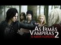 As Irmãs Vampiras 2 Filme Completo Dublado