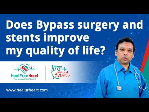 Does Bypass surgery and stents improve my quality of life?