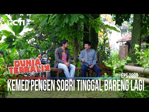 Kemed Pengen Sobri Tinggal Bareng Lagi - Dunia Terbalik
