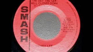 Dickey Lee - The Day The Sawmill Closed Down - 1963