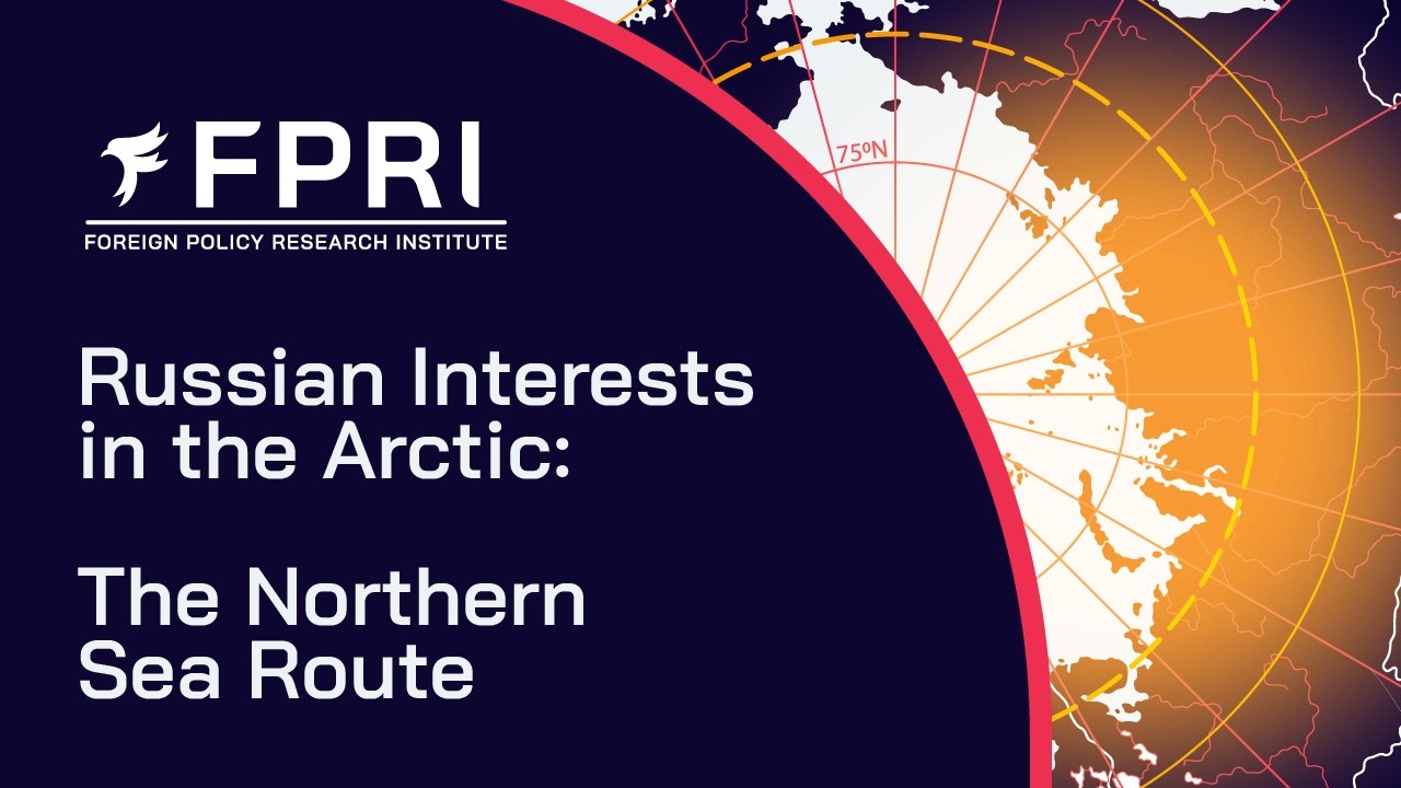 Russian Interests in the Arctic: The Northern Sea Route