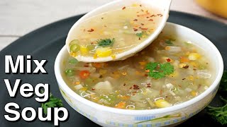 Vegetable Soup Recipe - Healthy Vegetable Soup | Mix Veg Soup | Kanak