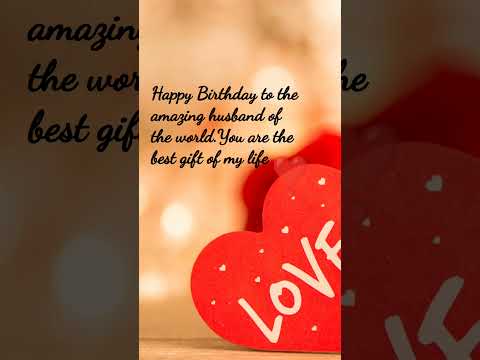 HBD to my Amazing Husband  #happybirthday #quotes #birthdaywishes #viral
