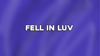 Playboi Carti - Fell In Luv ft. Bryson Tiller (Lyrics)